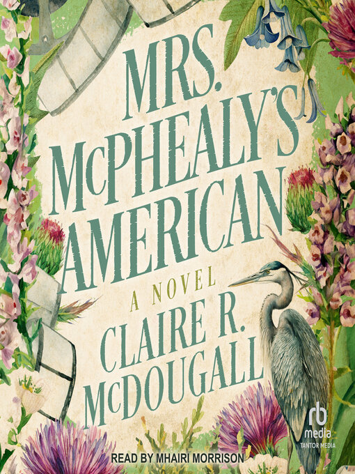 Title details for Mrs. McPhealy's American by Claire R. McDougall - Wait list